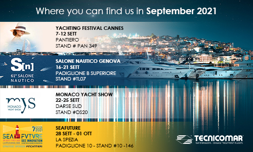 Tecnicomar has the pleasure to invite you to the upcoming September Boat Shows...